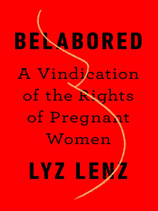 Title details for Belabored by Lyz Lenz - Wait list